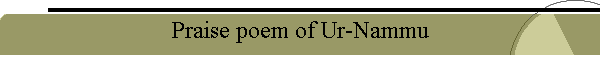 Praise poem of Ur-Nammu