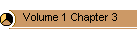 Volume 1 Chapter 3