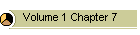 Volume 1 Chapter 7