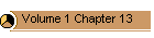 Volume 1 Chapter 13