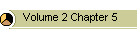 Volume 2 Chapter 5