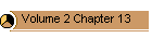 Volume 2 Chapter 13