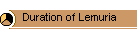 Duration of Lemuria