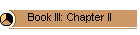 Book III: Chapter II