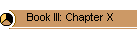 Book III: Chapter X